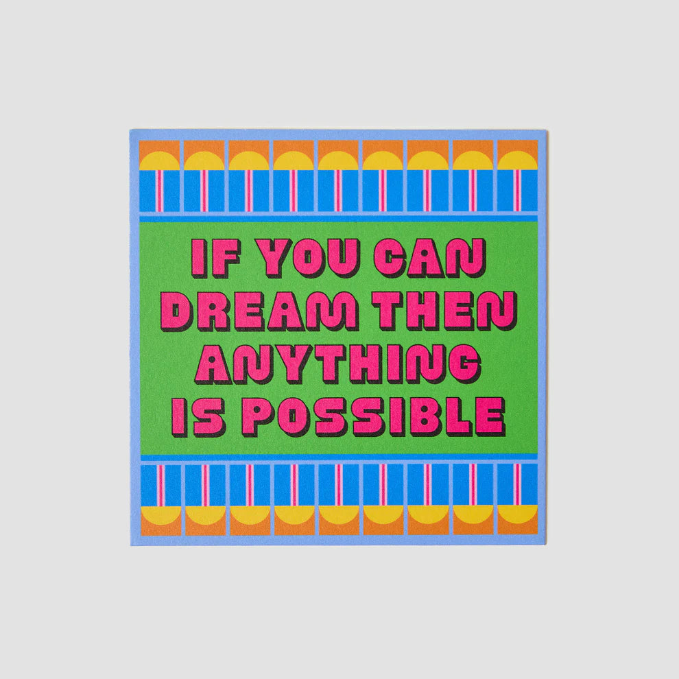 If You Can Dream Mantel Card by Yinka Ilori