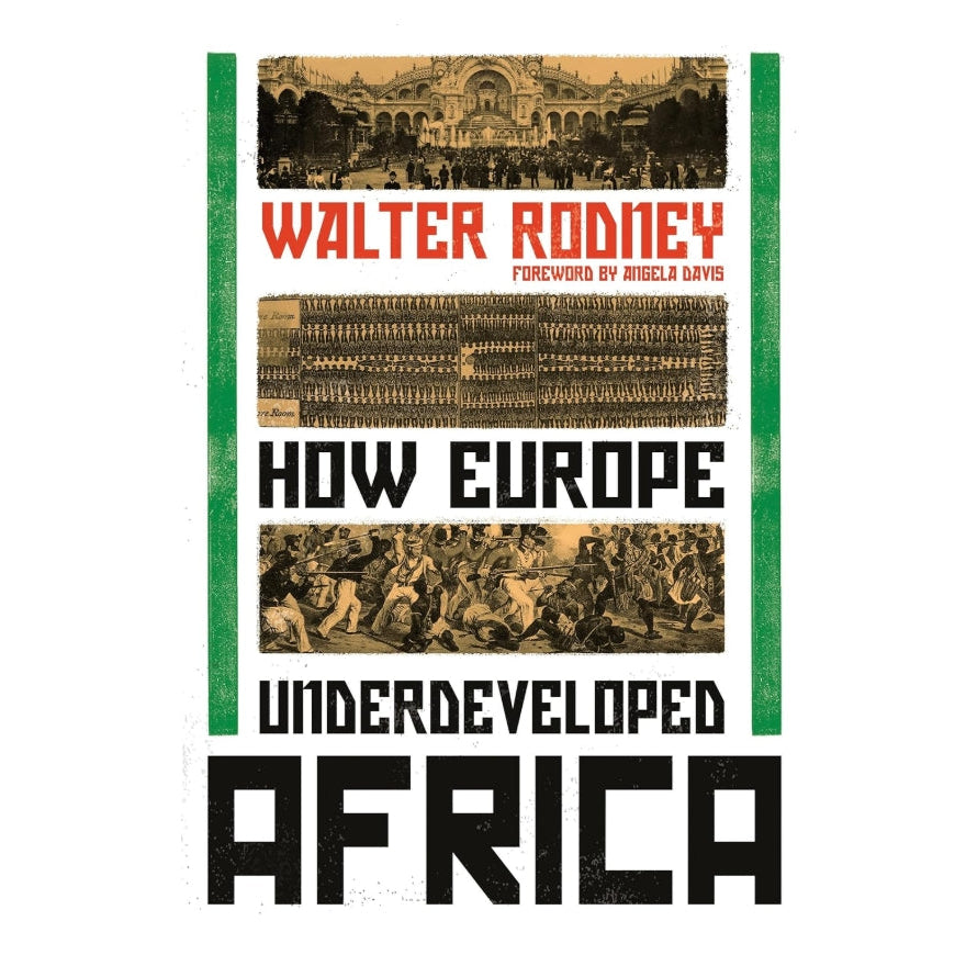 How Europe Underdeveloped Africa
