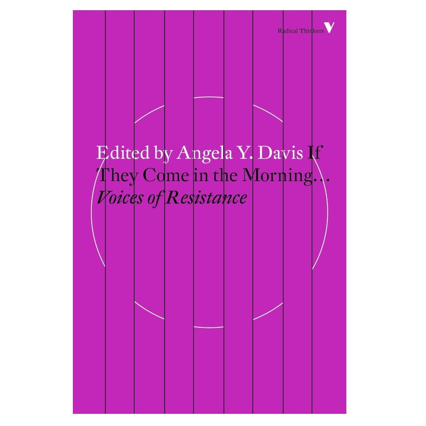 If They Come in the Morning: Voices of Resistance