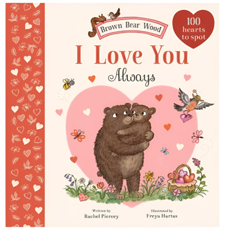Brown Bear Wood: I Love You Always