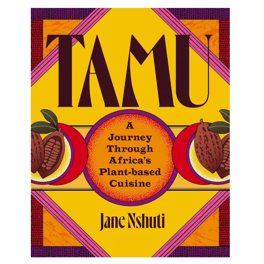 Tamu: A Journey Through Africa's Plant-Based Cuisine