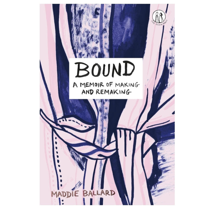Bound: A Memoir of Making and Remaking