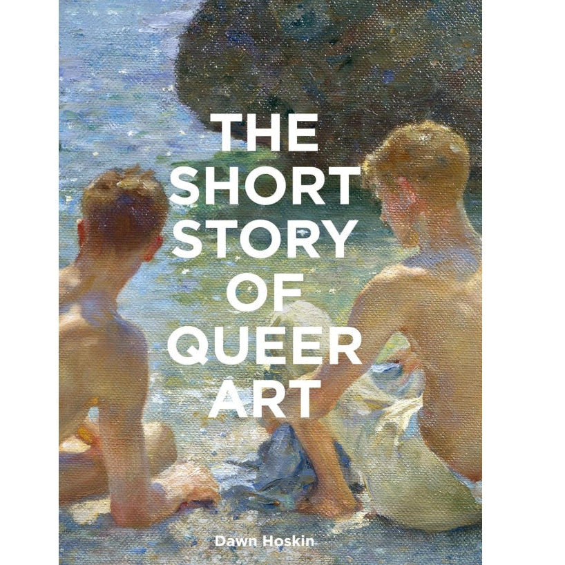 The Short Story of Queer Art