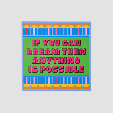 If You Can Dream Mantel Card by Yinka Ilori