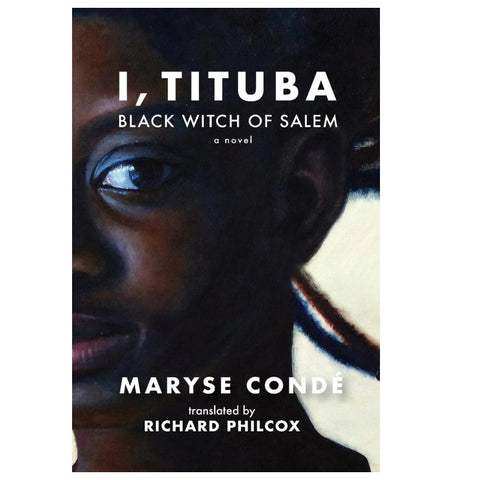 I Tituba Black Witch of Salem