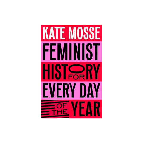 Feminist History for Every Day of the Year