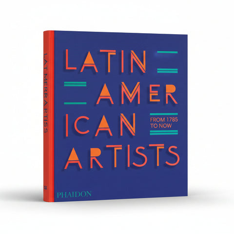 Latin American Artists: From 1785 to Now