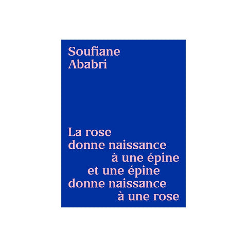 La rose donne naissance a une epine et une epine donne naissance a un rose