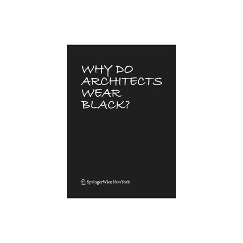 Why Do Architects Wear Black?